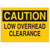 Brady - 42441 - B-555 10x14 In CAUTION - Low Overhead Clearance|70345382 | ChuangWei Electronics