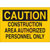 Brady - 95340 - CONSTRUCTION AREA AUTHORIZED PERSONNEL ONLY Caution Header Plastic Sign|70392556 | ChuangWei Electronics
