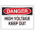 Brady - 40668 - B-555 10x14 In DANGER - High Voltage Keep Out|70345357 | ChuangWei Electronics