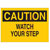 Brady - 43188 - B-555 10x14 In CAUTION - Watch Your Step|70345385 | ChuangWei Electronics